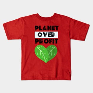 Planet Over Profit - Earth Day Climate Change   earth day 2024 gift april 22 Cute Kids T-Shirt